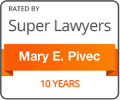 Mary E. Pivec - 10 Years ranked by Super Lawyers